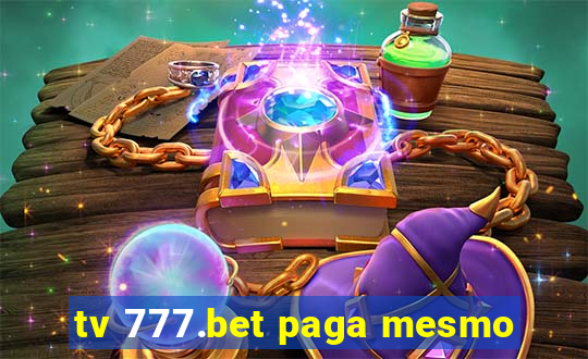 tv 777.bet paga mesmo